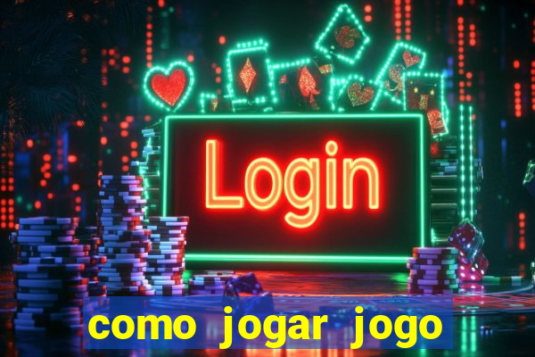 como jogar jogo sem abaixar